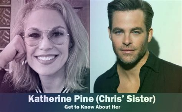 Chris Pine Sister Katherine Pine Is An Actress With Stark Resemblance To Katherine Heigl
