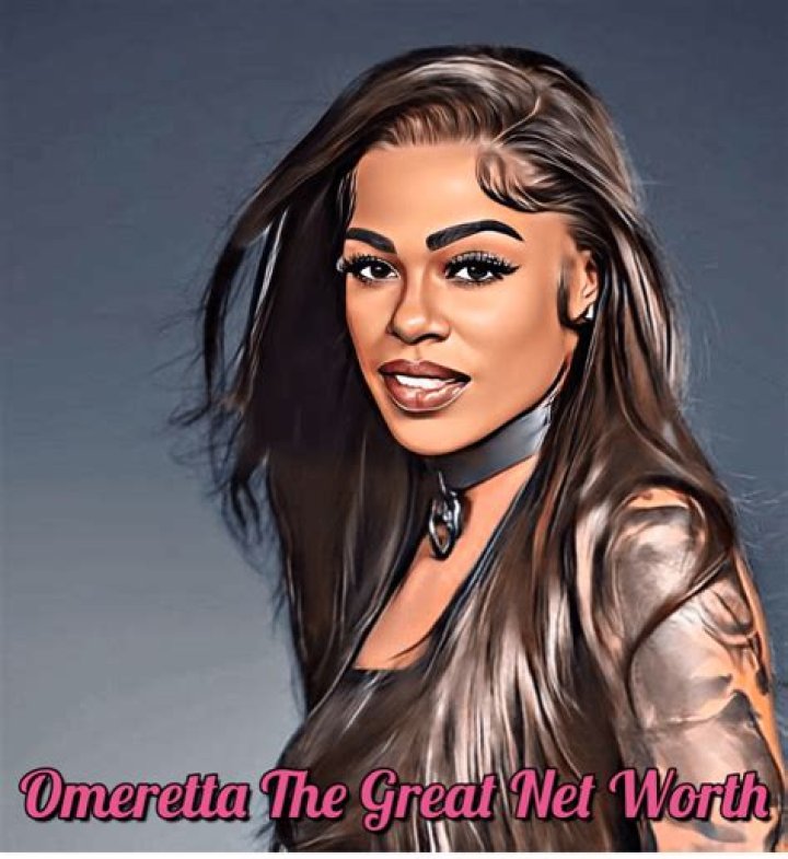 Omeretta The Great Net worth, Career Earnings And Assets – How Rich Is She?