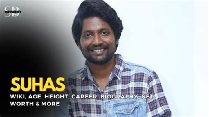 
Suhas Height, Weight, Net Worth, Age, Birthday, Wikipedia, Who, Nationality, Biography 